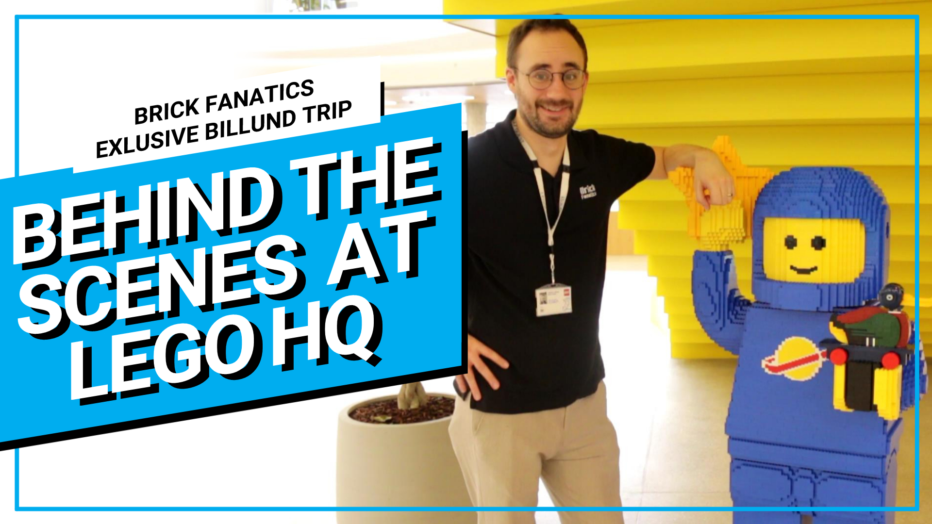 WATCH: LEGO let us wander around their HQ for some reason
